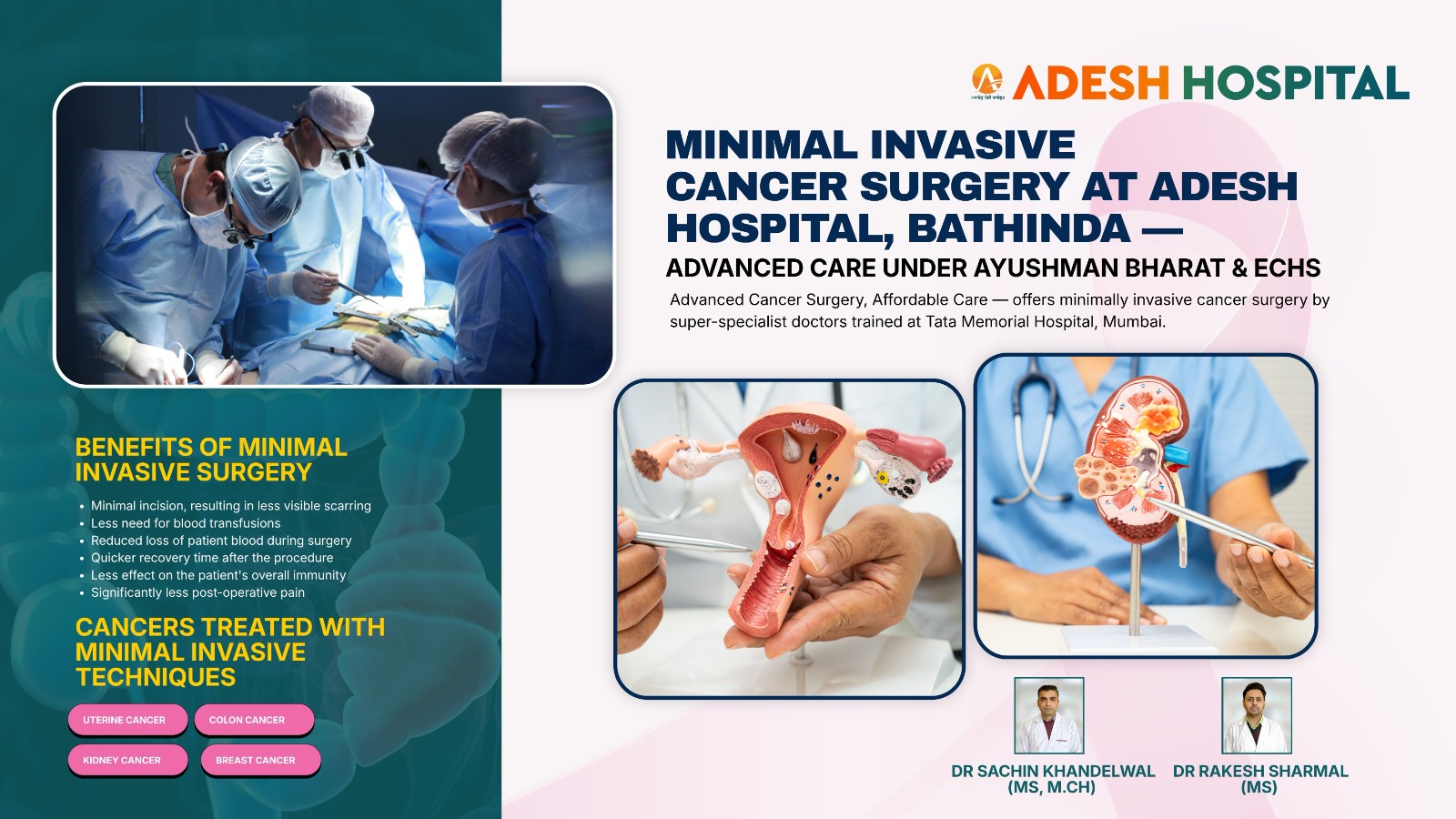 Minimal Invasive Cancer Surgery at Adesh Hospital, Bathinda, Advanced Care UnderAyushman Bharat & ECHS